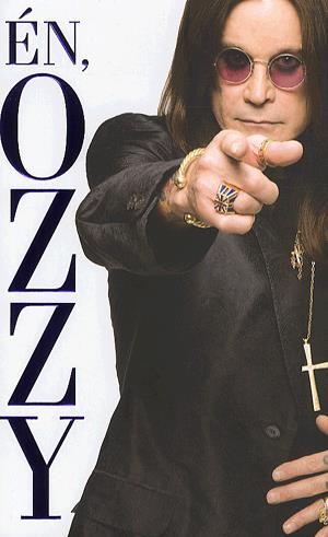 Én, Ozzy