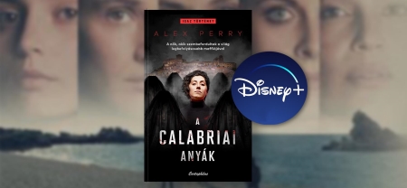 Nagy sikerrel debütált a Disney+-on A calabriai anyákból készített sorozat